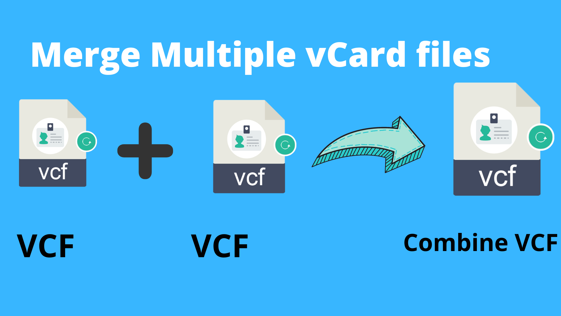 How to Merge Multiple vCard files into One